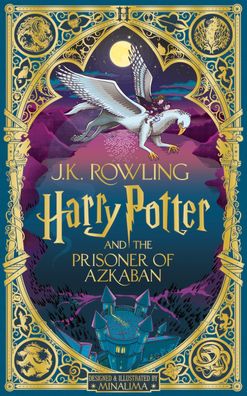 Harry Potter and the Prisoner of Azkaban (Harry Potter, Book 3) (Minalima E ...