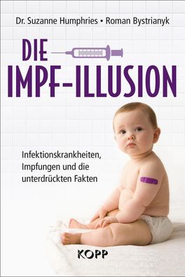 Die Impf-Illusion, Suzanne Humphries