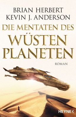 Der W?stenplanet - Great Schools of Dune 02. Die Mentaten des W?stenplanete ...