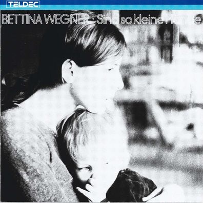 Bettina Wegner: Sind so kleine Hände - - (CD / S)