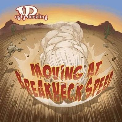 Ugly Duckling - Moving At Breakneck Speed - - (Vinyl / Pop (Vinyl))