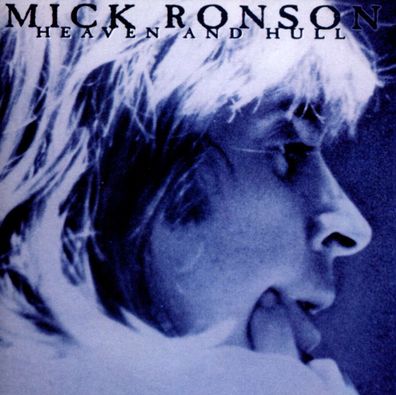 Mick Ronson: Heaven And Hull - - (CD / H)