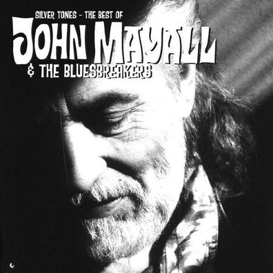 Silver Tones: The Best Of John Mayall - Music On CD - (CD / Titel: A-G)