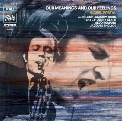 Michel Portal: Our Meanings And Our Feelings (Reissue) - - (LP / O)