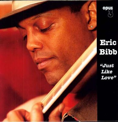 Eric Bibb: Just Like Love (180g) - Opus 3 - (Vinyl / Rock (Vinyl))