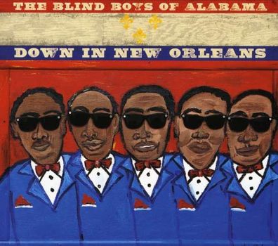 The Blind Boys Of Alabama - Down In New Orleans - - (CD / Titel: Q-Z)