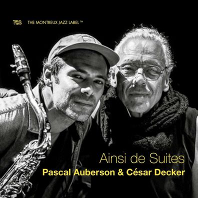 Pascal Auberson & César Decker: Ainsi De Suites - - (CD / A)