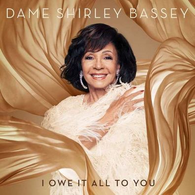 Shirley Bassey: I Owe It All To You - Decca - (CD / Titel: H-P)