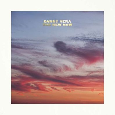 Danny Vera: The New Now - RCA - (CD / Titel: Q-Z)