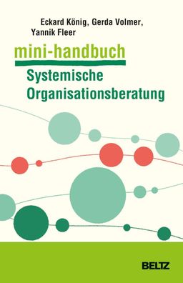 Mini-Handbuch Systemische Organisationsberatung (Mini-Handb?cher), Eckard K ...