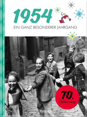 1954 - Ein ganz besonderer Jahrgang, Neumann & Kamp Historische Projekte GbR