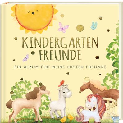 Kindergartenfreunde - PFERDE, Pia Loewe