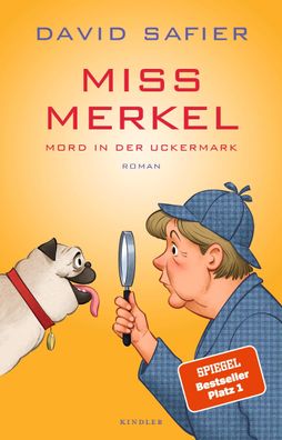 Miss Merkel: Mord in der Uckermark, David Safier