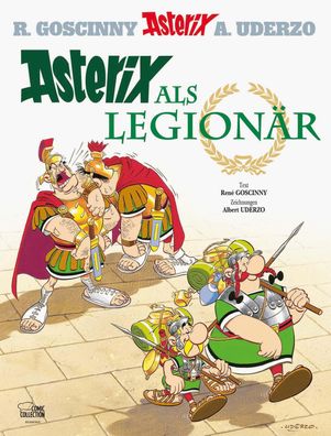 Asterix 10: Asterix als Legion?r, Ren? Goscinny
