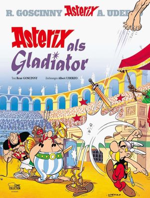 Asterix 03: Asterix als Gladiator, Ren? Goscinny