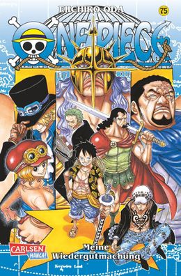 One Piece 75. Meine Wiedergutmachung, Eiichiro Oda
