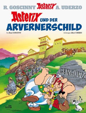 Asterix 11: Asterix und der Arvernerschild, Ren? Goscinny