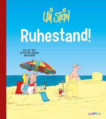 Uli Stein Cartoon-Geschenke: Ruhestand, Uli Stein