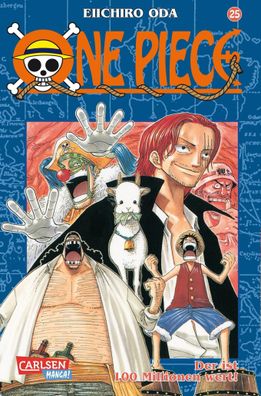 One Piece 25. Der ist 100 Millionen wert!, Eiichiro Oda