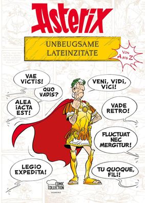 Asterix - Unbeugsame Lateinzitate von A bis Z, Ren? Goscinny