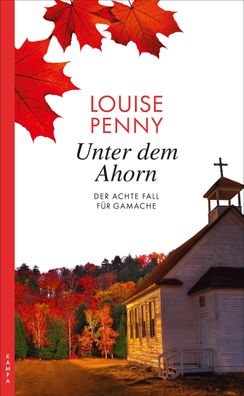 Unter dem Ahorn, Louise Penny