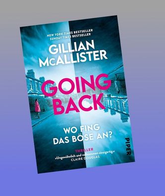 Going Back - Wo fing das B?se an?, Gillian McAllister