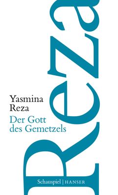 Der Gott des Gemetzels, Yasmina Reza