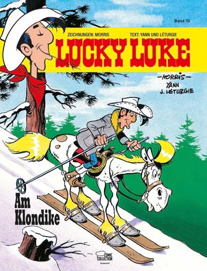 Lucky Luke 70 - Am Klondike, Yann L?turgie