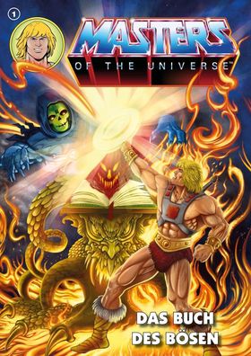 Masters of the Universe 1 - Das Buch des B?sen (Neuauflage), Autoren