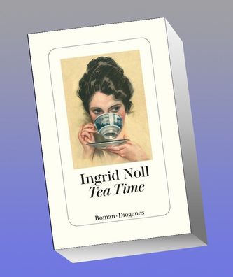 Tea Time, Ingrid Noll