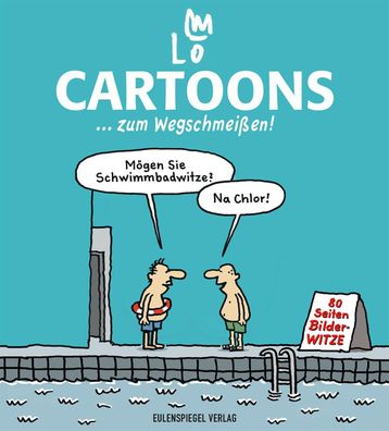 Cartoons ... zum Wegschmei?en!, Lo Graf von Blickensdorf