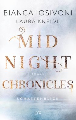 Midnight Chronicles - Schattenblick, Bianca Iosivoni