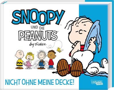 Snoopy und die Peanuts 2: Nicht ohne meine Decke!, Charles M. Schulz