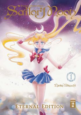 Pretty Guardian Sailor Moon - Eternal Edition 01, Naoko Takeuchi