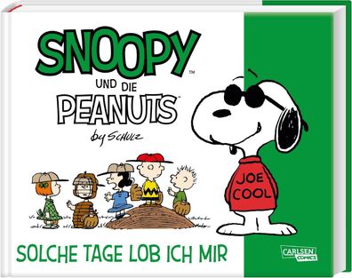 Snoopy und die Peanuts 3: Solche Tage lob ich mir, Charles M. Schulz