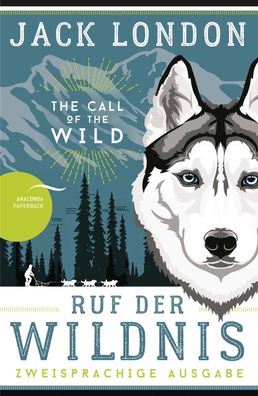 Ruf der Wildnis / The Call of the Wild, Jack London