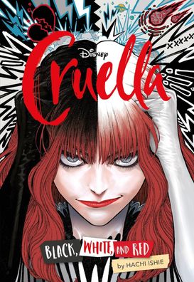 Cruella: Der Manga - Black, White & Red, Hachi Ishie
