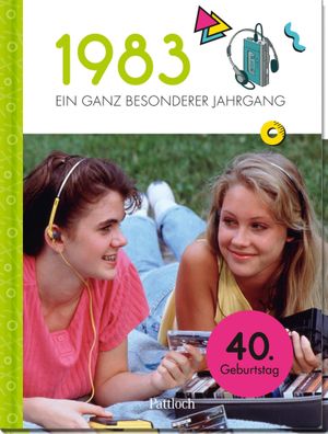 1983 - Ein ganz besonderer Jahrgang, Neumann & Kamp Historische Projekte GbR