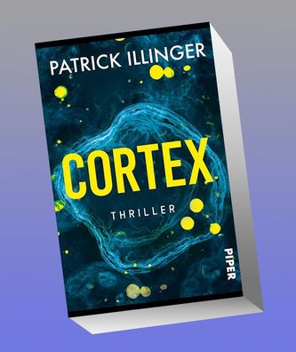 Cortex, Patrick Illinger