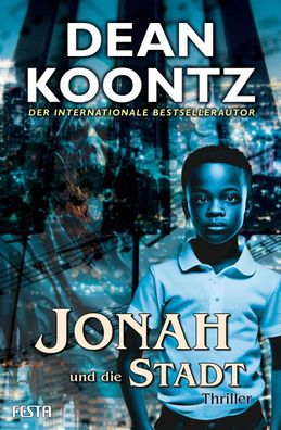 Jonah und die Stadt, Dean Koontz