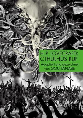 H.P. Lovecrafts Cthulhus Ruf, Gou Tanabe