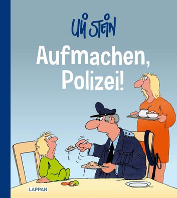 Uli Stein Cartoon-Geschenke: Aufmachen, Polizei!, Uli Stein