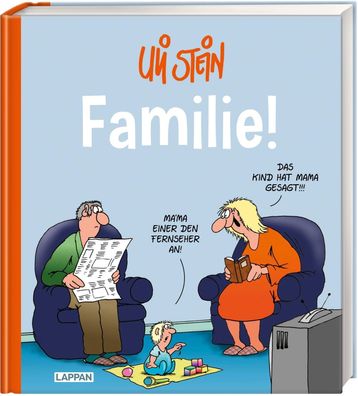 Uli Stein Cartoon-Geschenke: Familie!, Uli Stein