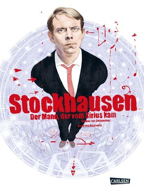 Stockhausen: Der Mann, der vom Sirius kam, Thomas von Steinaecker