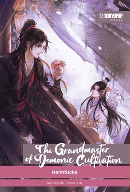 The Grandmaster of Demonic Cultivation Light Novel 02 Hardcover, Mo Xiang T ...