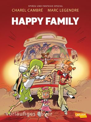 Spirou und Fantasio Spezial 35: Happy Family, Marc Legendre