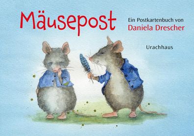 Postkartenbuch ?M?usepost?, Daniela Drescher