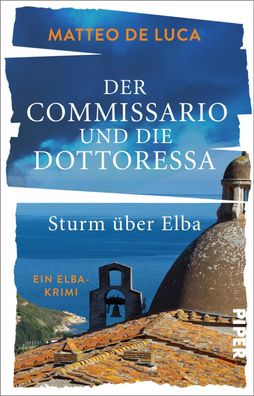 Der Commissario und die Dottoressa - Sturm ?ber Elba, Matteo de Luca