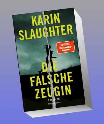 Die falsche Zeugin, Karin Slaughter