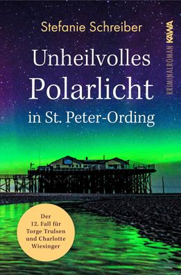Unheilvolles Polarlicht in St. Peter-Ording, Stefanie Schreiber